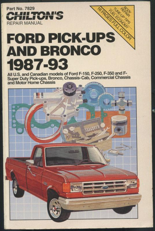 Chilton's ford pick-ups and broncos 1987-93 repair manual