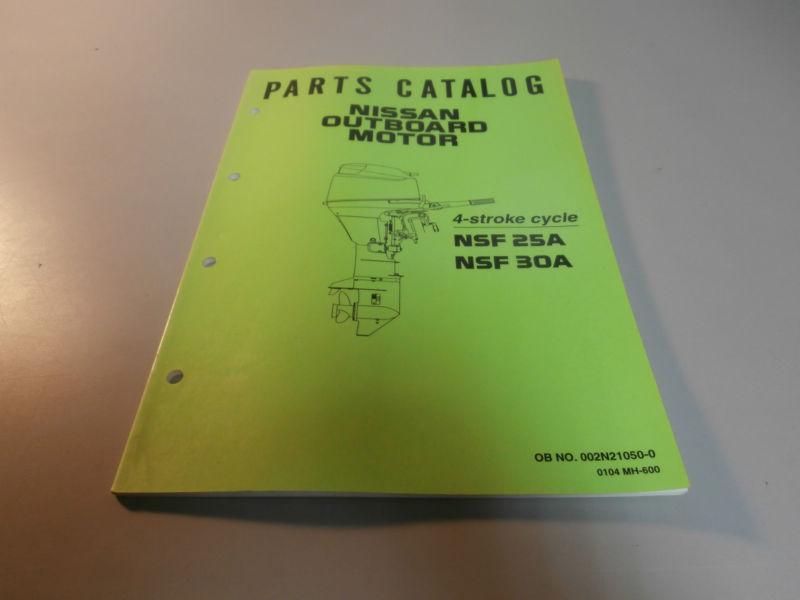 Nissan marine nsf25a nsf30a outboard motor parts catalog manual 002n21050-0