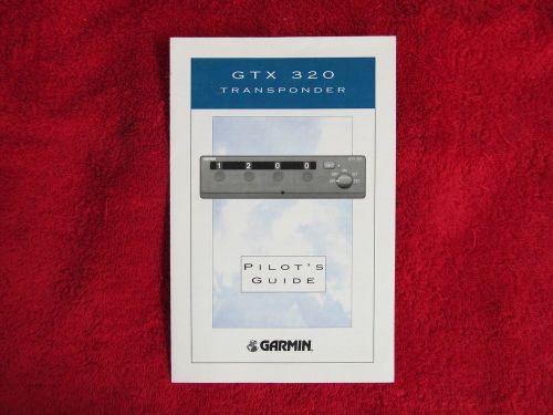 Garmin gtx320 transponder pilots guide