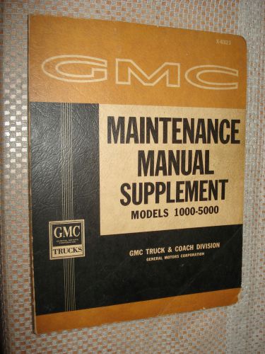 1963 gmc shop manual supplement original rare service book