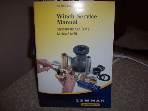 Lewmar winch service manual~standard &amp; self tailing~models 6-66~new~b2304 !