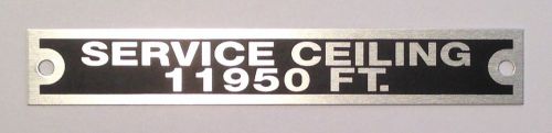 Piper j-3 cub &amp; l-4 service ceiling placard  pla-0101