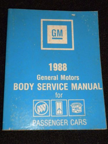 1988 fisher body gm service manual cadillac buick oldsmobile t-type cutlass riv+