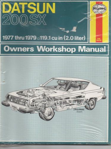 Haynes datsun 200sx owners workshop manual, no. 402, 1977 thru 1979: 2.0 liter