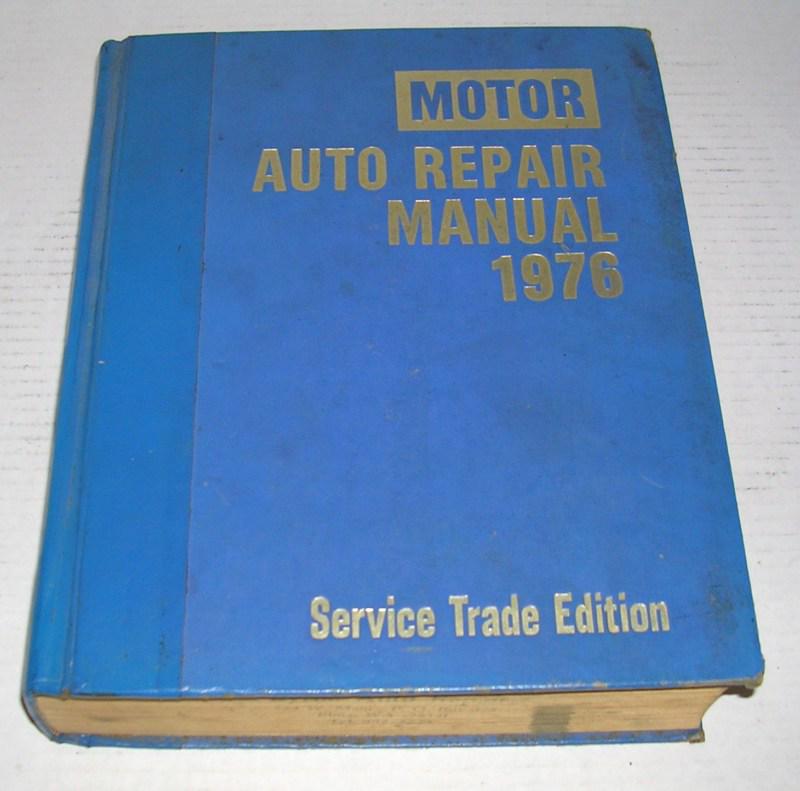 Motor 39th edition 1976 auto repair manual service trade edition