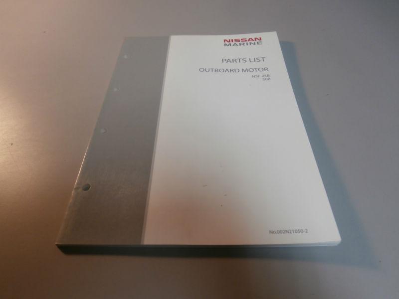 Nissan marine nsf25b nsf30b outboard motor parts catalog manual 002n21050-2