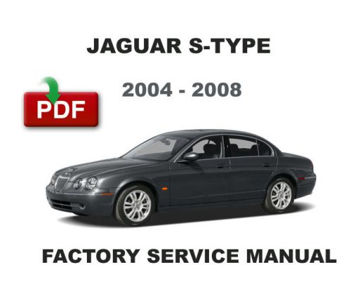 2004 2005 2006 2007 2008 jaguar s type r model service repair workshop manual