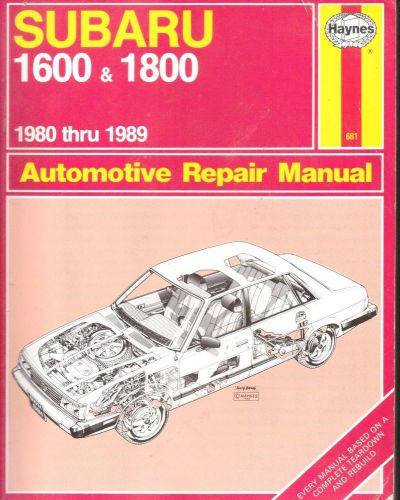 1980-89 subaru 1600 &amp; 1800 model&#039;s automotive repair manual by haynes # 681