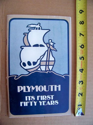 Plymouth book! the first 50 years! very rare! mopar 1930 1940 1950 1960 1970