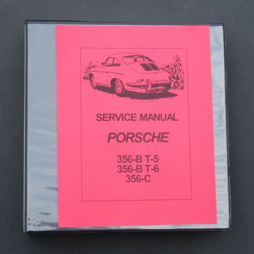 Porsche 356-b, b t-6 &amp; c factory workshop manual reprint, 900+ pages!