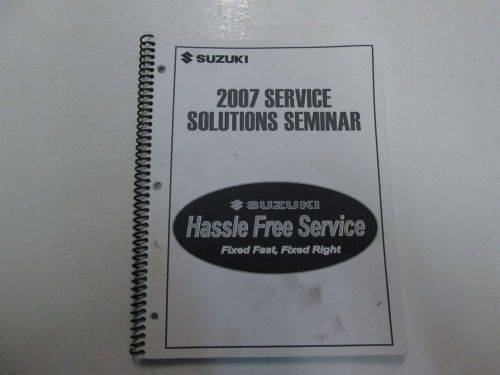 2007 suzuki service solutions seminar manual stained factory oem book 07 deal***