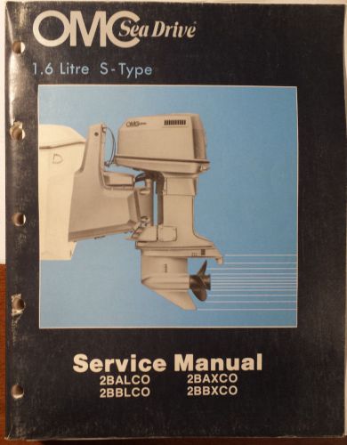 1985  omc sea drive 1.6 litre  s-type  service manual cv # 0507512