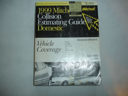 1999 mitchell gm general motors collision estimating manual guide corvette 4/99