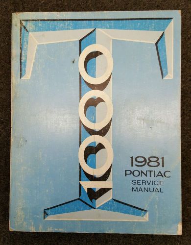 1981 pontiac t1000 factory service manual