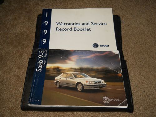 1999 saab 9-5 owners manual with case and additional literature