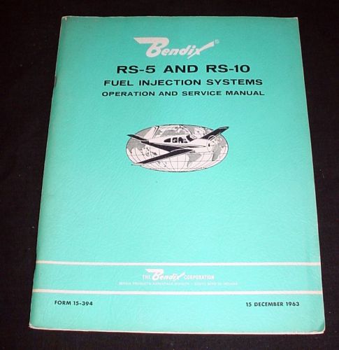 1963 rs-5 and rs-10 fuel injection systems operation and service manual airplane