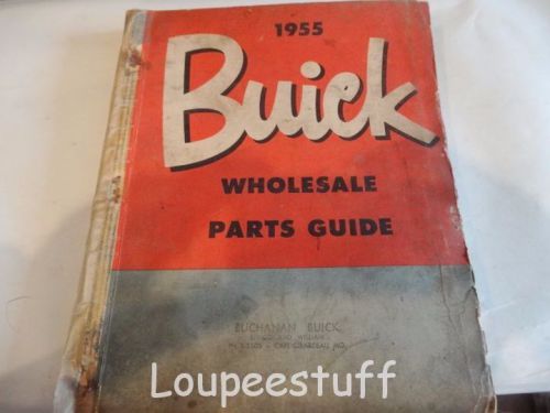 1955 49 50 51 52 53 54 buick factory wholesale parts guide manual lh434