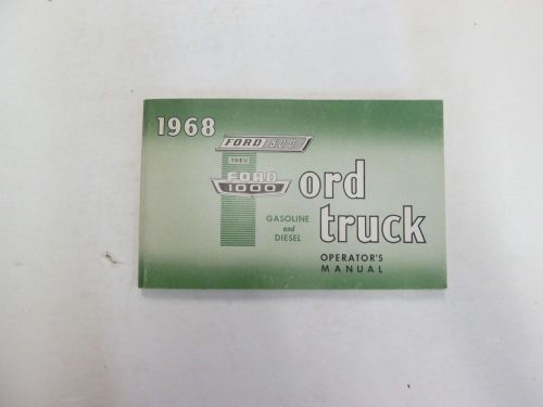 1968 ford 500 thru 1000 gas diesel truck owners operators manual minor fading 68