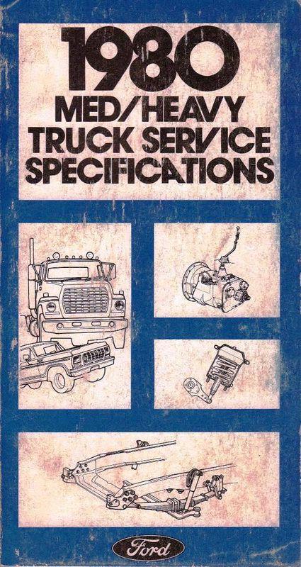 1980 ford med/h.d. trucks factory - original specifications manual