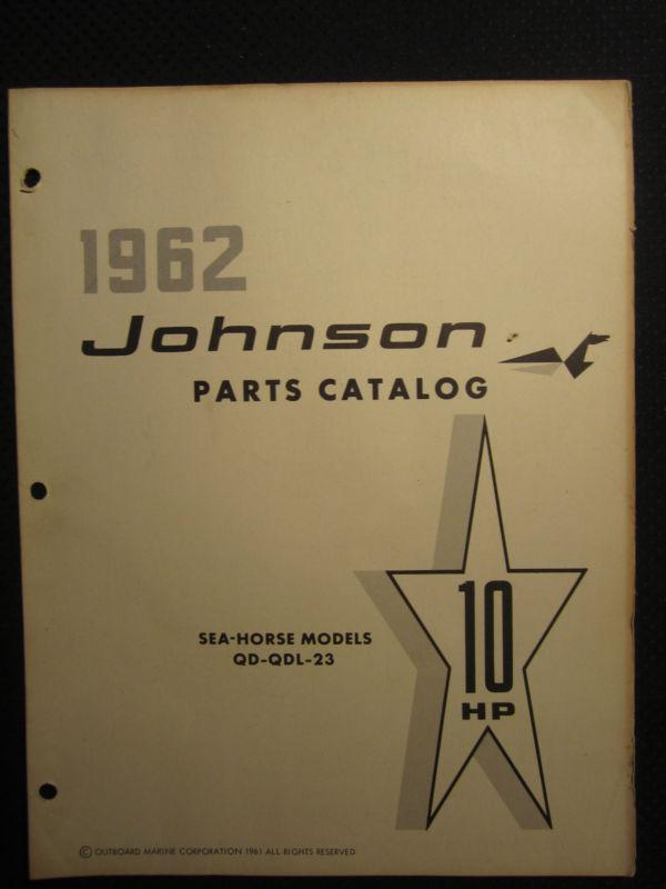 1962 johnson outboard motor 10 hp part catalog manual sea horse qd qdl 23