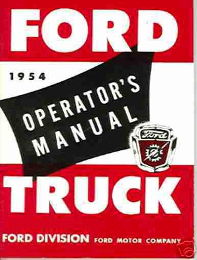 1954 ford pickup & trucks owners instruction and operating manual