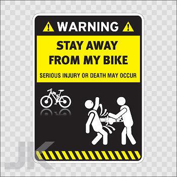 Sticker decals sign signs warning danger caution stay away bike 0500 z4agf