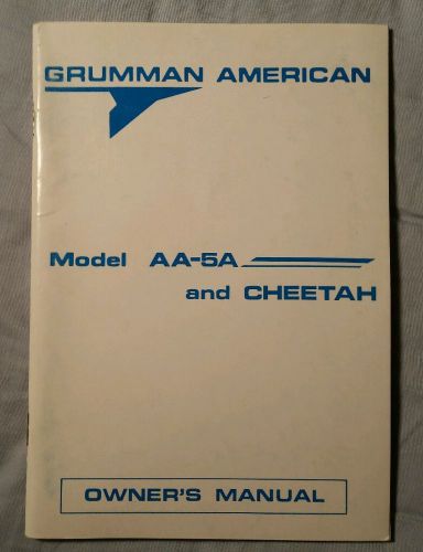 Pristine grumman american aa-5a and cheetah owner manual nos printed 9/75