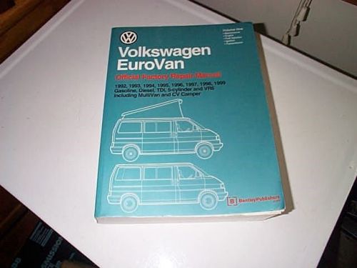 Bentley volkswagen (vw) eurovan official factory repair manual: 1992-1999 vol 1