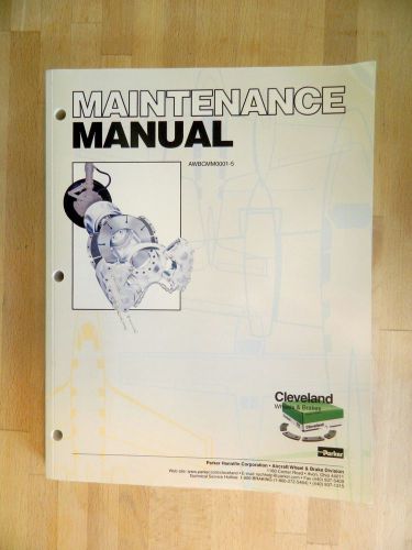 Cleveland wheel &amp; brake maintenance manual issue 5 2003 parker awbcmmooo1-5
