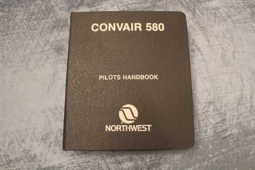 Convair 580 pilot&#039;s handbook northwest/republic airlines