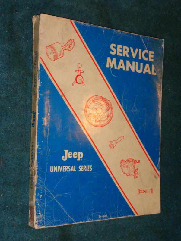 1966 1967 jeep universal series shop manual / original book cj-3 cj-5 cj-6 dj+