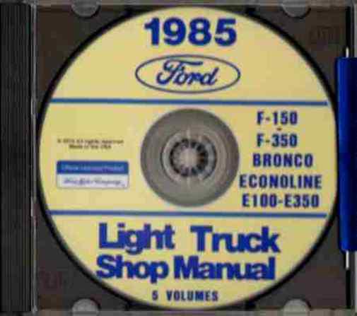  1985 ford pickup light truck repair shop manual cd  f150 f250 f350 bronco