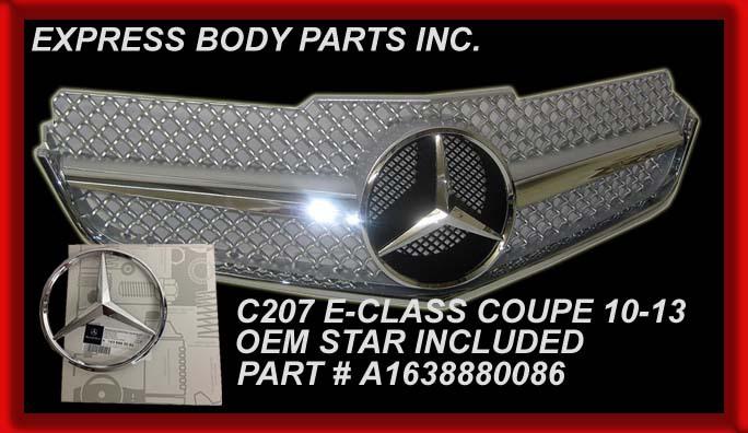 C207 w207 coupe 2010 2011 2012 e350 e550 grille e-class silver new 2dr