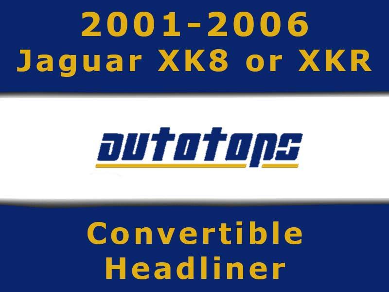 2001-2006 jaguar xk8 or xkr convertible top headliner head liner