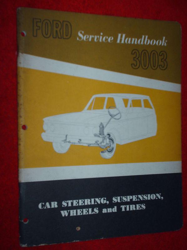 1962 ford steering / suspension shop manual book orig.!