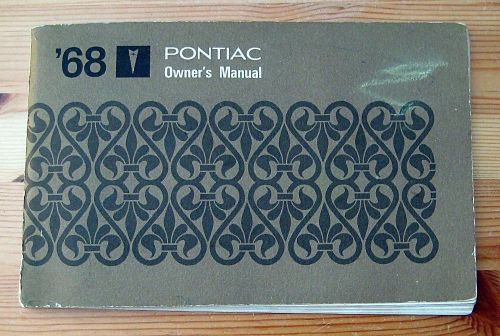 1968 pontiac owners manual 1974 chrysler/plymouth body manual