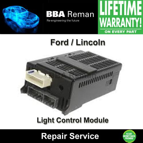 Ford light control module repair service lincoln lcm lamp