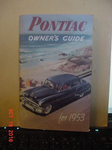 Original pontiac owner&#039;s guide 1953, illustrated not a reprint