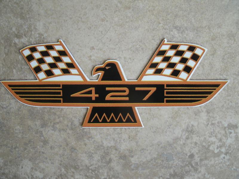 Ford thunderbird 427 sticker decal 10"