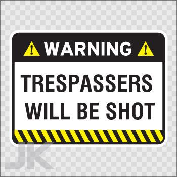 Sticker decals sign warning danger caution trespasser do not enter 0500 z4x4f