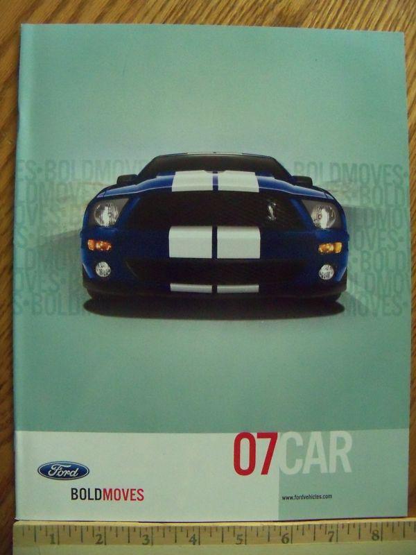 2007 07 ford car line mustang shelby gt500 fusion focus five hundred brochure