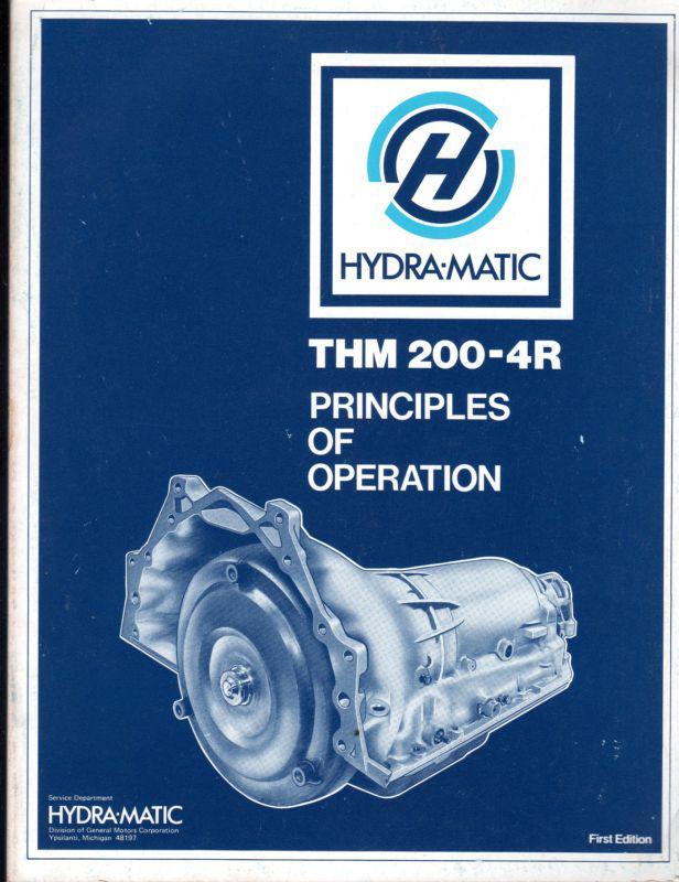 Hydra-matic 200-4r principles of operation