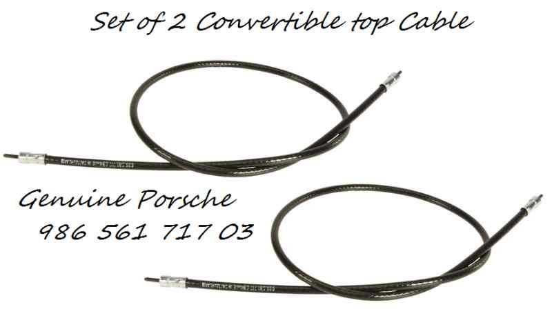 Genuine porsche boxster s convertible top cable #986 561 717 03 left & right set