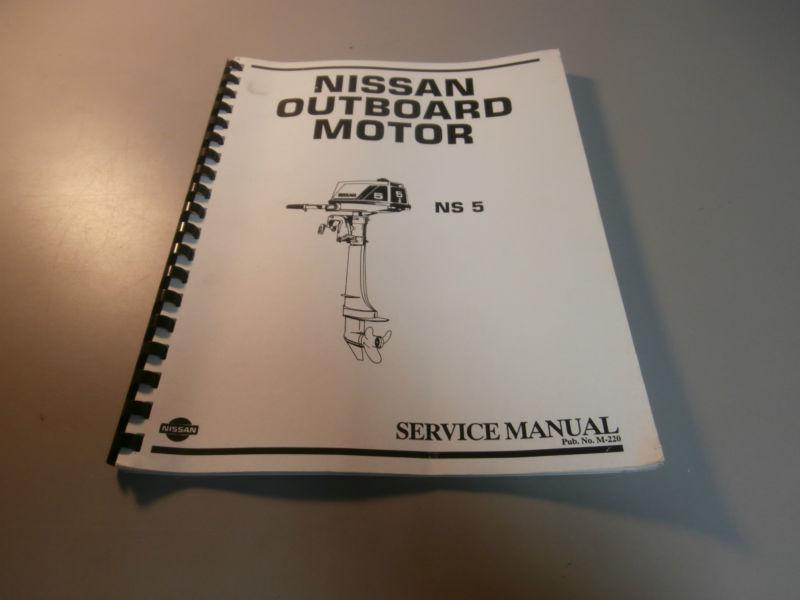 Nissan marine ns5 ns 5 outboard motor service repair manual m-220