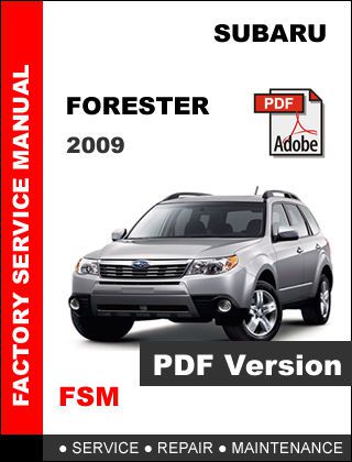 2009 subaru forester factory oem service repair workshop diagnostic fsm manual