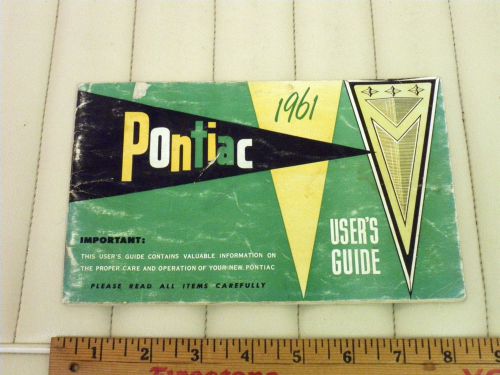 1961 pontiac car owners instruction manual (rare cdn)