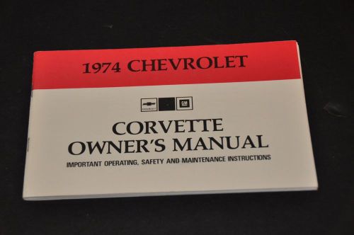 Original nos 1974 corvette coupe &amp; convertible owner manual - second edition
