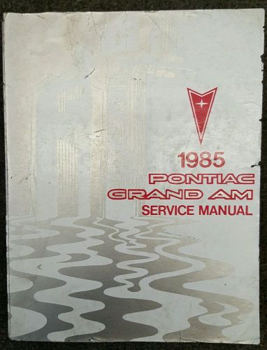 1985 pontiac grand am factory service manual