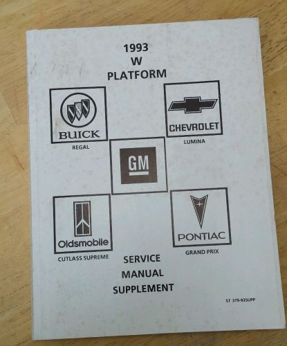 1993 w platform buick/chevrolet/gm/oldsmobile/pontiac service manual supplement