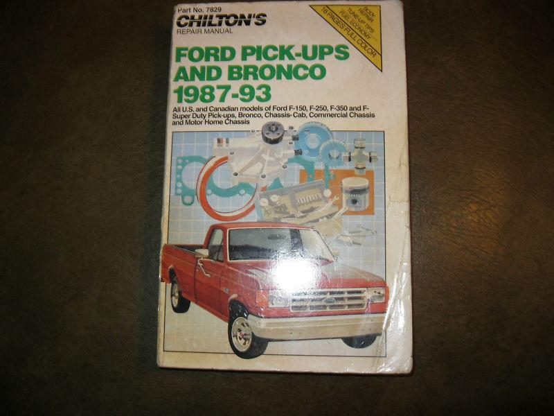 Chilton's repair manual ford pick-ups and bronco 1987-93